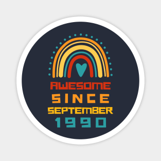 Rainbow Awesome Since September 1990 31st Birthday Magnet